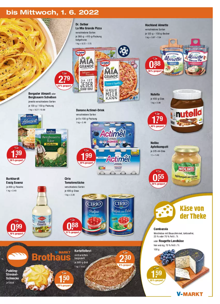 Aktueller Prospekt Vmarkt - V-Markt - von 27.05 bis 01.06.2022 - strona 23 - produkty: actimel, almette, apfel, auer, Bau, Bauer, Becher, bergader, brot, cambozola, cirio, danone, Dr. Oetker, drink, essig, flasche, hochland, je 500-g-brot, kartoffel, Kartoffelbrot, kartoffeln, Käse, landkäse, Mett, ndk, nutella, pizza, pudding, rouge, rougette, Ti, tomate, tomaten, Tomatenstücke, weichkäse