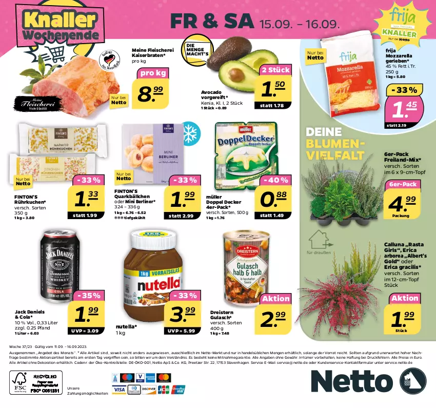 Aktueller Prospekt Netto - Woche 37 - von 11.09 bis 16.09.2023 - strona 32 - produkty: alle artikel ohne dekoration, angebot, avocado, berliner, blume, blumen, braten, cola, decke, dekoration, dreistern, eis, elle, fleisch, Fleischerei, gulasch, jack daniel, jack daniels, Kaiser, kuchen, mozzarella, Müller, nutella, quark, reis, rel, Schere, Ti, topf