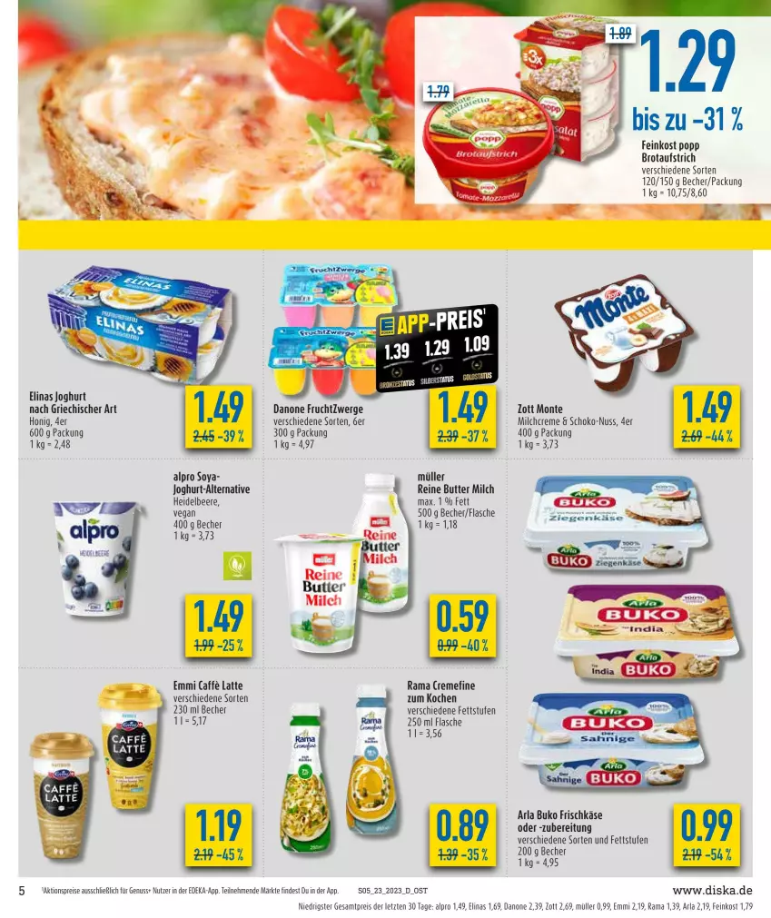 Aktueller Prospekt Diska - Prospekte - von 05.06 bis 10.06.2023 - strona 5 - produkty: aktionspreis, alpro, arla, arla buko, aufstrich, Becher, beere, brot, brotaufstrich, Buko, butter, caffe, creme, danone, danone fruchtzwerge, deka, eis, elinas, elinas joghurt, emmi, feinkost, flasche, frischkäse, frucht, fruchtzwerge, heidelbeere, honig, joghur, joghurt, Käse, latte, milch, monte, Müller, nuss, Popp, rama, reis, schoko, soya, Ti, zott, ZTE