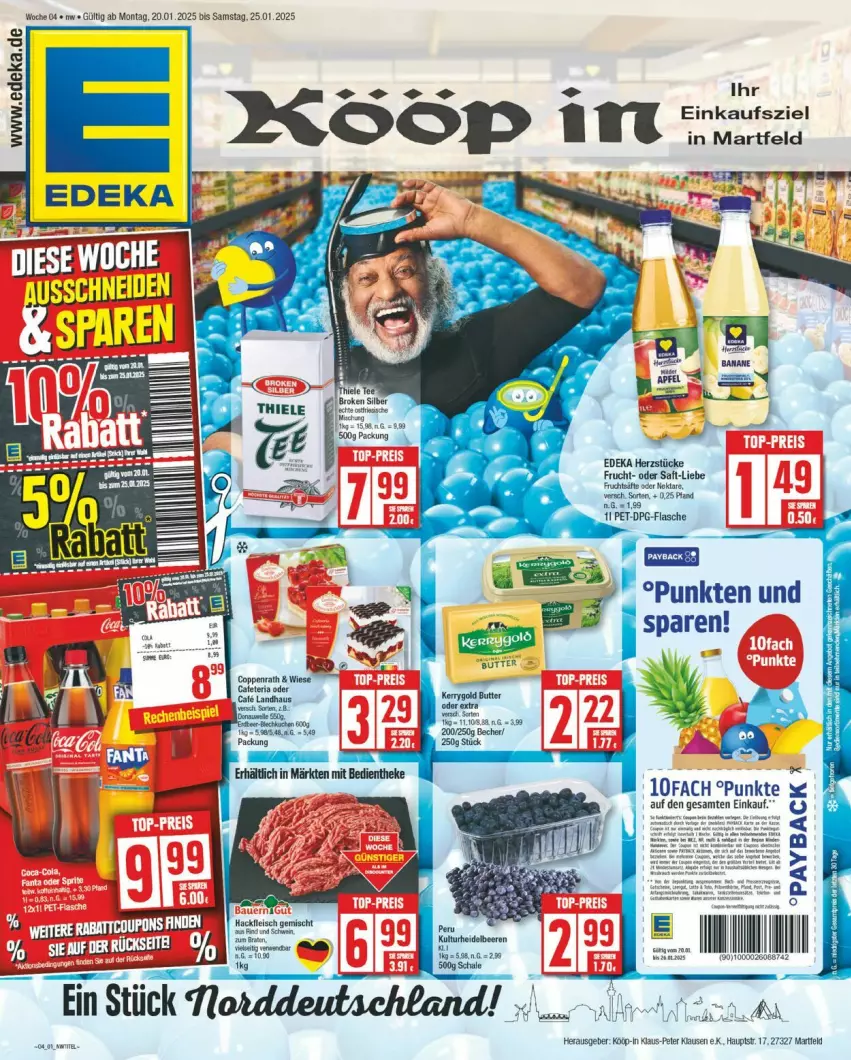 Aktueller Prospekt Edeka - Prospekte - von 20.01 bis 25.01.2025 - strona 1 - produkty: Becher, butter, deka, flasche, frucht, saft, Schal, Schale, Ti