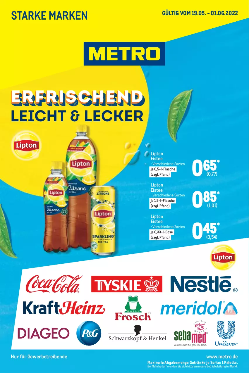 Aktueller Prospekt Metro - Starke Marken - von 19.05 bis 01.06.2022 - strona 1 - produkty: eis, eistee, flasche, getränk, getränke, lipton, Metro, Palette, tee, Ti