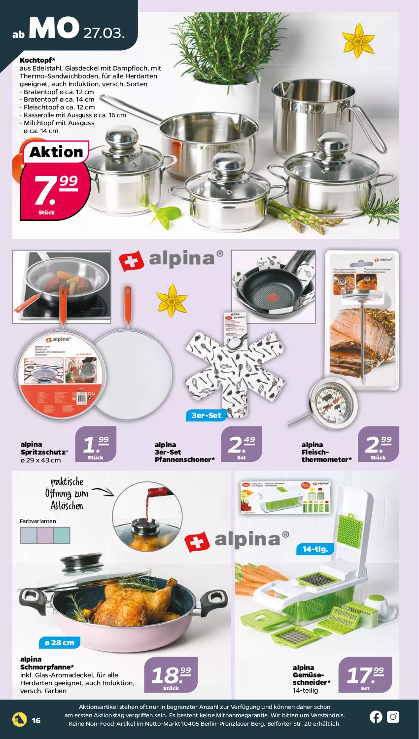 Aktueller Prospekt Netto - Woche 13 - von 27.03 bis 01.04.2023 - strona 16 - produkty: alpina, auer, braten, Bratentopf, decke, Deckel, edelstahl, eis, fleisch, Fleischtopf, Glasdeckel, herdarten, Kochtopf, LG, milch, pfanne, pfannen, Ria, sandwich, schmorpfanne, Spritzschutz, thermometer, Ti, tisch, topf, ZTE