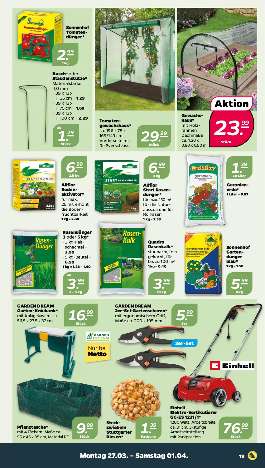 Aktueller Prospekt Netto - Woche 13 - von 27.03 bis 01.04.2023 - strona 19 - produkty: Bank, beutel, Brei, dünger, einhell, Elektro, erde, frucht, Garten, Gartenschere, geranie, geranien, Geranienerde, Gewächshaus, Holz, natur, natura, quad, Quadro, rasen, rasendünger, Ria, Rollrasen, Schere, stauden, Tasche, Ti, Tiere, tomate, tomaten, zwiebel, zwiebeln