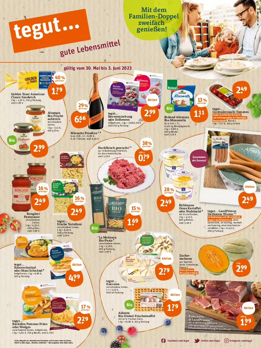 Aktueller Prospekt Tegut - Angebote der Woche - von 30.05 bis 03.06.2023 - strona 1 - produkty: alkohol, angebot, angebote, aufstrich, backofen, Bau, Becher, beere, beeren, beutel, bio, bioland, brut, cocktail, cocktails, creme, dekoration, ecco, eier, eis, eiscreme, elle, ente, erdbeere, erdbeeren, flasche, fleisch, frucht, fruchtaufstrich, früchte, getränk, getränke, golden toast, gurke, gurken, hackfleisch, hackfleisch gemischt, isana, Kaiser, kartoffel, küche, kühlmann, landprimus, mac, melone, melonen, mionetto, mozzarella, natur, natura, nudel, nudelsalat, nuss, Ofen, pasta, pommes, Pommes Frites, prosciutto, prosecco, Rauch, reis, rel, ring, rohschinken, salat, sana, sandwich, sauce, Schal, Schale, schinken, schnitzel, Ti, toast, tomate, tomaten, torte, tortelloni, wedges, wiener, zucker, Zuckermelone