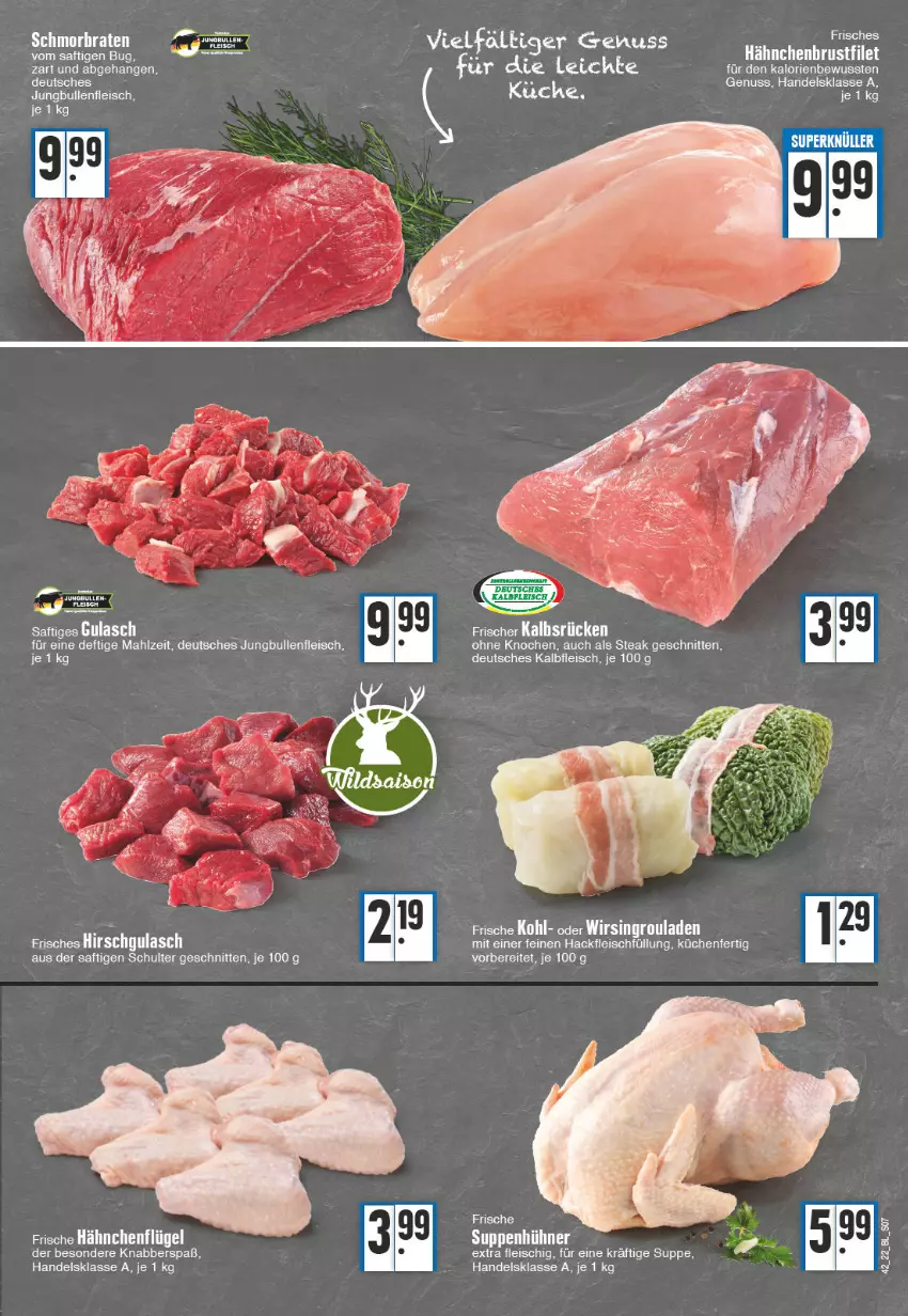 Aktueller Prospekt Edeka - Angebote der Woche - von 17.10 bis 22.10.2022 - strona 7 - produkty: brustfilet, eis, filet, fleisch, Frische Hähnchen, gulasch, hackfleisch, hähnchenbrust, hähnchenbrustfilet, hähnchenflügel, jungbullen, Kalbfleisch, küche, Küchen, nuss, rouladen, saft, schnitten, steak, suppe, Ti, Wirsing