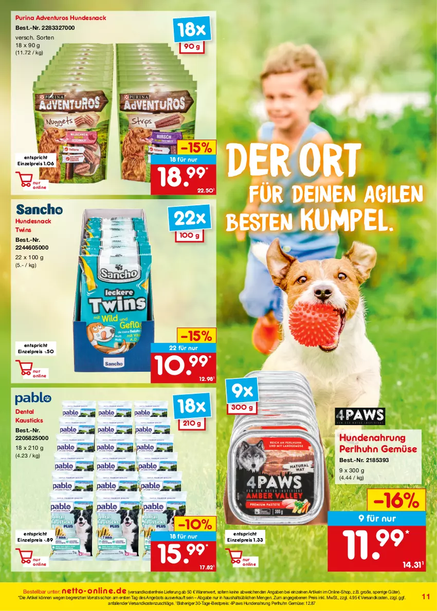 Aktueller Prospekt Netto Marken-Discount - Online-Angebote Juli - von 01.07 bis 31.07.2022 - strona 11 - produkty: adventuros, angebot, aust, bestpreis, eis, hundenahrung, hundesnack, ndk, purina, reis, snack, Ti, tierbedarf, versandkostenfrei, ZTE