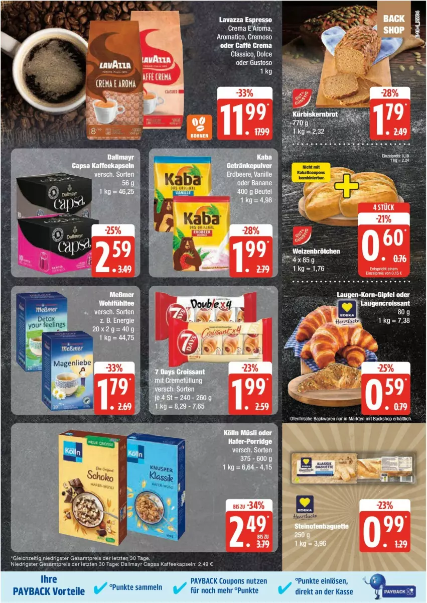 Aktueller Prospekt Edeka - Prospekte - von 20.01 bis 25.01.2025 - strona 19 - produkty: Cap, classico, coupon, coupons, Croissant, dallmayr, dallmayr capsa, eis, espresso, kaffee, kaffeekapseln, korn, Laugencroissant, lavazza, LG, payback, reis, Ti, ZTE