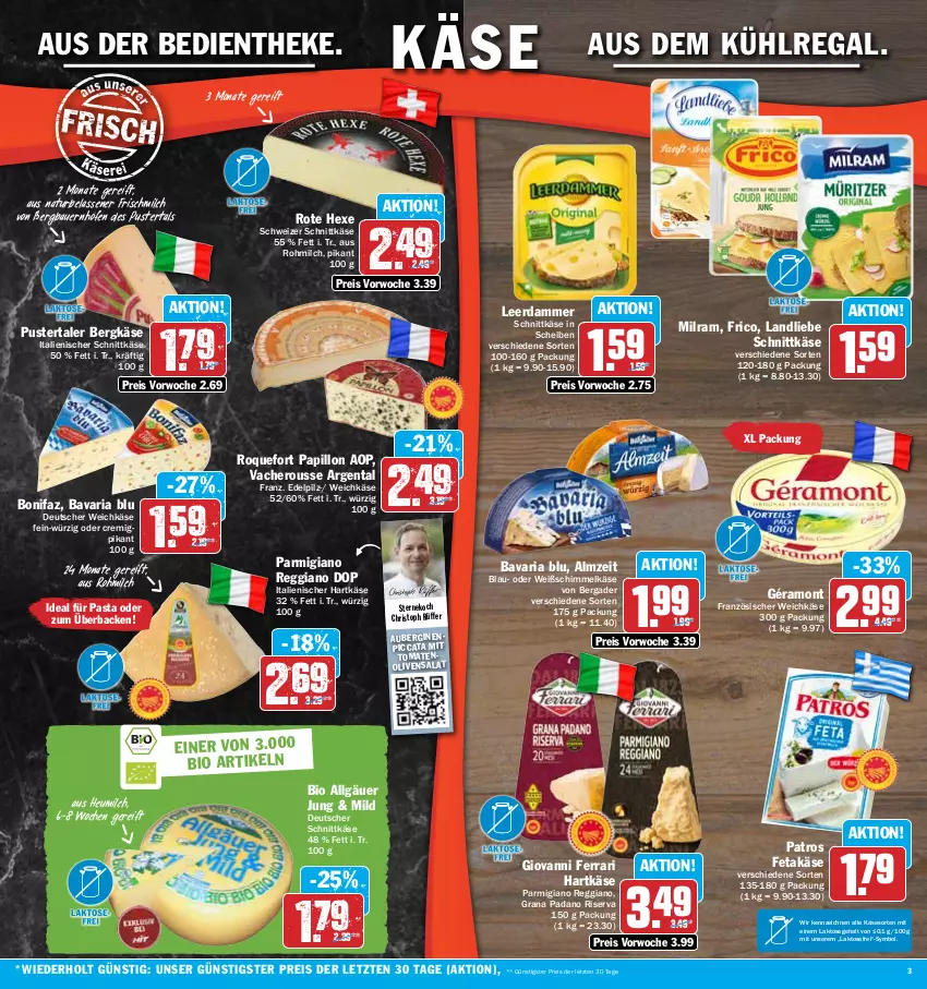 Aktueller Prospekt Hit - Prospekte - von 19.06 bis 24.06.2023 - strona 3 - produkty: aubergine, auberginen, auer, aus dem kühlregal, Bau, Bauer, bavaria blu, bergader, Bergkäse, bio, deutscher schnittkäse, deutscher weichkäse, eis, feta, französischer weichkäse, frico, géramont, gin, hartkäse, hero, Heu, heumilch, italienischer hartkäse, Käse, kühlregal, landliebe, leerdammer, LG, milch, milram, natur, olive, oliven, padano, parmigiano, parmigiano reggiano, pasta, patros, Rana, regal, reggiano, reis, Ria, riserva, salat, schnittkäse, schweizer schnittkäse, Ti, tomate, tomaten, weichkäse, ZTE