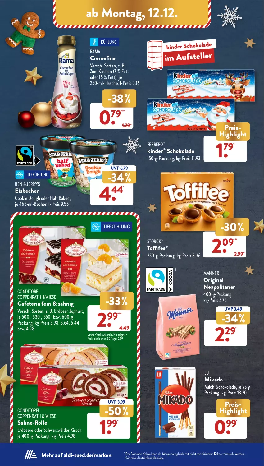 Aktueller Prospekt AldiSud - NÄCHSTE WOCHE - von 12.12 bis 17.12.2022 - strona 14 - produkty: aldi, Becher, beere, cookie, cookie dough, coppenrath, creme, eis, eisbecher, elle, erdbeere, erde, ferrero, flasche, gin, joghur, joghurt, kakao, Kinder, kinder schokolade, kirsch, Manner, mikado, milch, rama, reis, Ria, sahne, schoko, schokolade, storck, teller, Ti, toffifee, ZTE