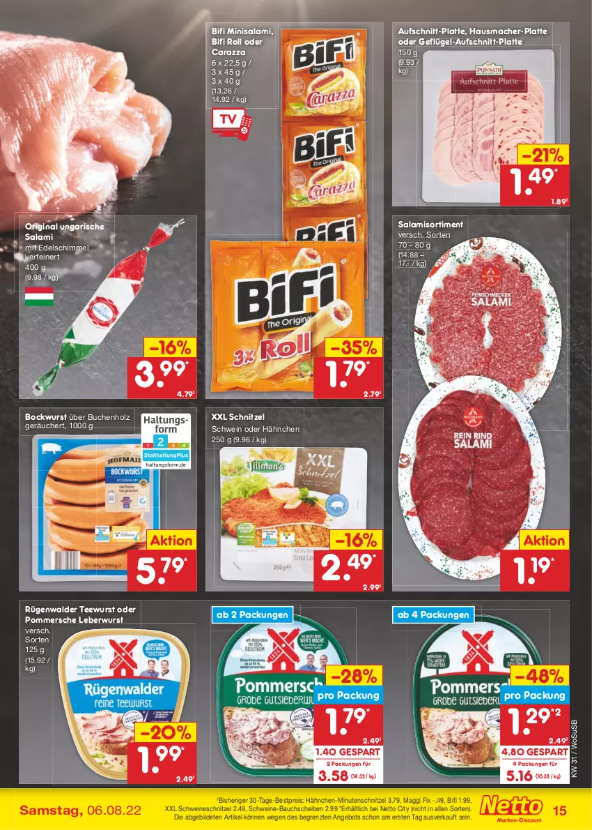 Aktueller Prospekt Netto Marken-Discount - Filial-Angebote - von 01.08 bis 06.08.2022 - strona 15 - produkty: angebot, aufschnitt, Bau, bauchscheiben, bestpreis, bifi, bockwurst, buch, eis, Geflügel, gin, Hausmacher, Holz, latte, leberwurst, mac, maggi, maggi fix, minutenschnitzel, Pommersche, reis, rügenwalder, salami, schnitzel, schwein, schweine, schweine-bauch, schweine-bauchscheiben, schweineschnitzel, tee, teewurst, Ti, Ungarische Salami, usb, wein, weine, wurst, ZTE