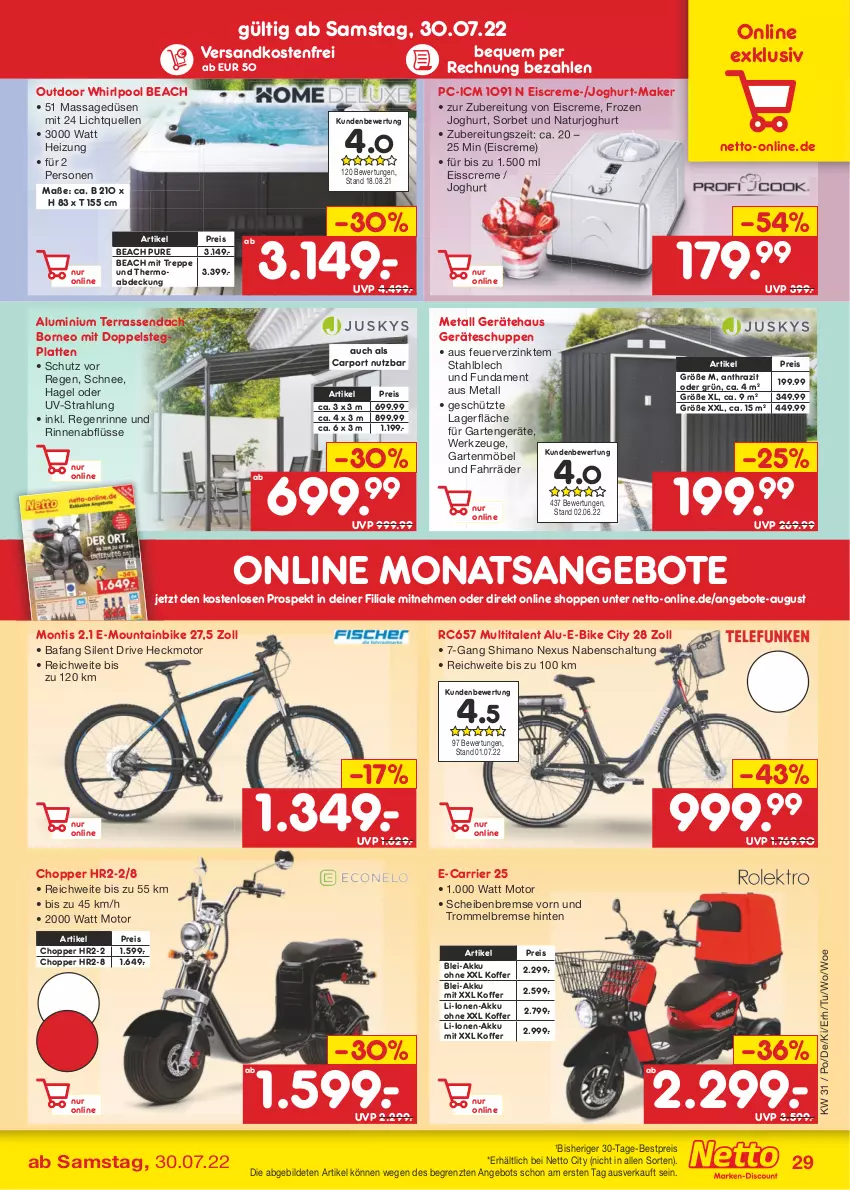 Aktueller Prospekt Netto Marken-Discount - Filial-Angebote - von 01.08 bis 06.08.2022 - strona 29 - produkty: akku, angebot, angebote, bestpreis, Carport, creme, E-Bike, eis, eiscreme, elle, Garten, gartenmöbel, joghur, joghurt, koffer, latte, magazin, möbel, Mountainbike, natur, naturjoghurt, ndk, nexus, pool, reis, Schal, shimano, Sorbet, Ti, trommel, versandkostenfrei, werkzeug, werkzeuge, Whirlpool, ZTE