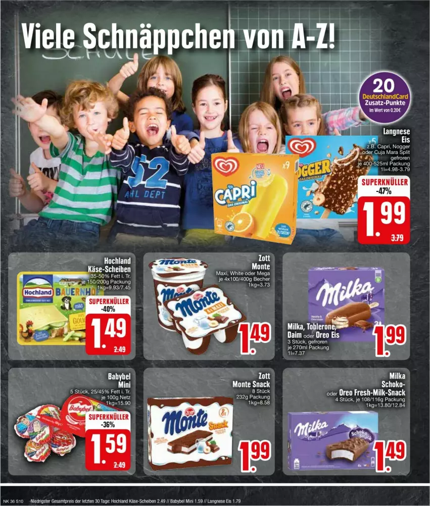 Aktueller Prospekt Edeka - Prospekte - von 02.09 bis 07.09.2024 - strona 10 - produkty: babybel, Cap, daim, eis, hochland, Käse, langnese, langnese eis, monte, nogger, reis, snack, ZTE