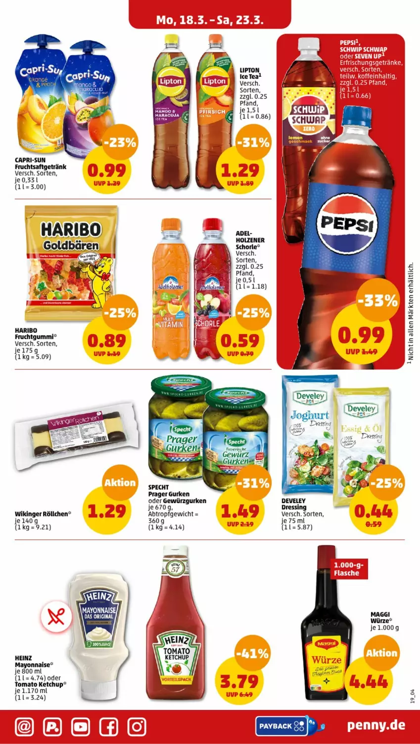 Aktueller Prospekt Penny - Prospekte - von 18.03 bis 23.03.2024 - strona 19 - produkty: Cap, capri-sun, develey, dressing, frucht, fruchtgummi, fruchtsaft, fruchtsaftgetränk, getränk, gewürz, Gewürzgurke, gewürzgurken, gurke, gurken, haribo, heinz, Holz, ice tea, ketchup, lipton, lipton ice tea, maggi, maggi würze, mayonnaise, payback, saft, schorle, specht, Ti, tomato ketchup, Yo