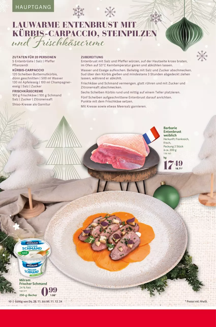 Aktueller Prospekt Selgros - Festliche Rezeptideen - von 28.11 bis 11.12.2024 - strona 10 - produkty: ACC, Anrichte, apfel, apfelessig, Becher, braten, butter, Carpaccio, champagne, champagner, creme, eis, elle, ente, Entenbrust, essig, frischkäse, garnier, garnitur, Käse, Kürbis, meersalz, milram, Ofen, pfeffer, pflanze, pflanzen, Pflanzenöl, pilze, reis, saft, salz, schmand, schnitten, Steinpilze, teller, Ti, wasser, zitrone, zitronen, zitronensaft, zucker