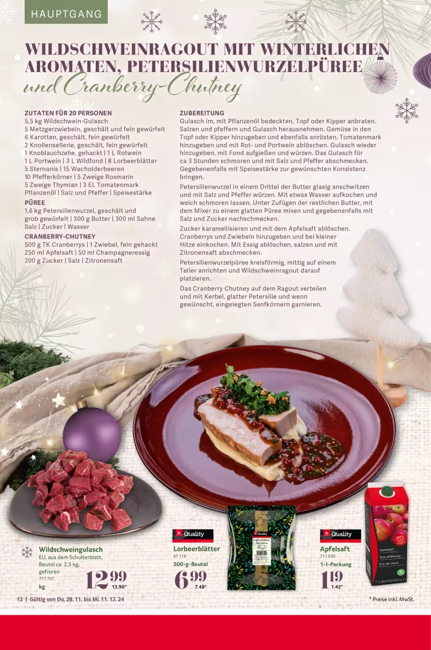 Aktueller Prospekt Selgros - Festliche Rezeptideen - von 28.11 bis 11.12.2024 - strona 12 - produkty: Anrichte, apfel, apfelsaft, beere, beeren, beutel, braten, butter, champagne, champagner, cranberry, eis, elle, essig, garnier, gulasch, karamell, karotten, knoblauch, latte, leine, Mixer, petersilie, pfeffer, pflanze, pflanzen, Pflanzenöl, Portwein, püree, Ragout, reis, ring, rosmarin, rotwein, saft, sahne, salz, schwein, senf, teller, Ti, tomate, tomaten, tomatenmark, topf, wasser, wein, Wild, Wildschwein, würfel, zitrone, zitronen, zitronensaft, zucker, zwiebel, zwiebeln