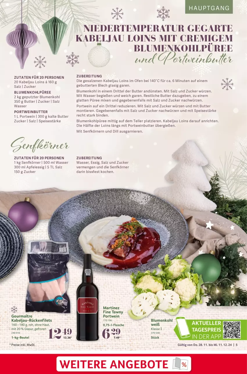 Aktueller Prospekt Selgros - Festliche Rezeptideen - von 28.11 bis 11.12.2024 - strona 5 - produkty: Anrichte, apfel, apfelessig, beutel, binden, blume, blumen, blumenkohl, butter, eis, elle, essig, filet, filets, flasche, garnier, latte, Ofen, Portwein, püree, reis, salz, senf, teller, Ti, Tiere, wasser, wein, ZTE, zucker