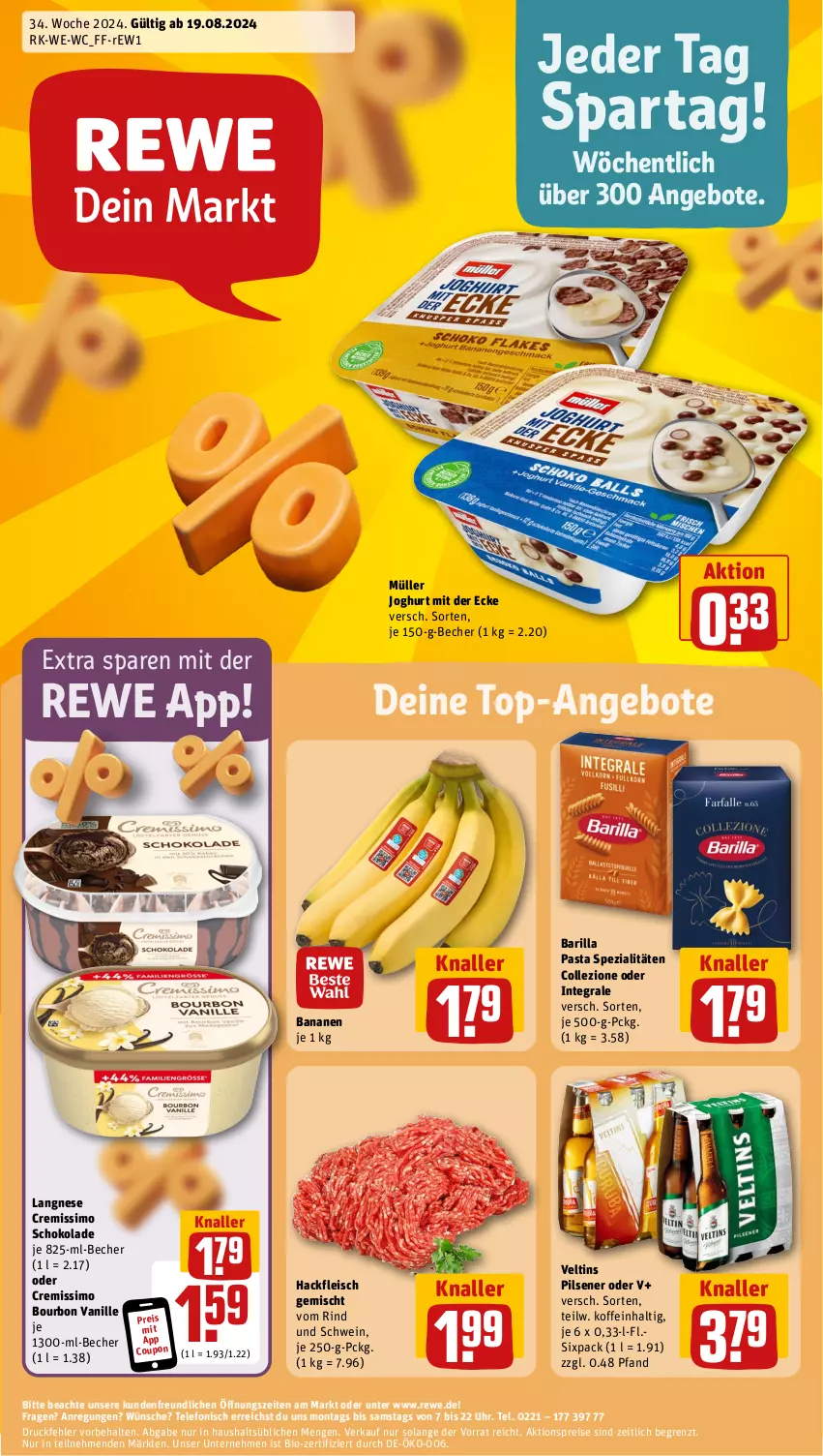 Aktueller Prospekt Rewe - Prospekte - von 19.08 bis 24.08.2024 - strona 1 - produkty: aktionspreis, angebot, angebote, banane, bananen, barilla, Becher, bio, bourbon, bourbon vanille, coupon, cremissimo, eis, fleisch, hackfleisch, hackfleisch gemischt, joghur, joghurt, joghurt mit der ecke, langnese, langnese cremissimo, Müller, pasta, pils, pilsener, reis, rind, schoko, schokolade, schwein, sim, Spezi, telefon, Ti, top-angebot, uhr, vanille, veltins, veltins pilsener, wein