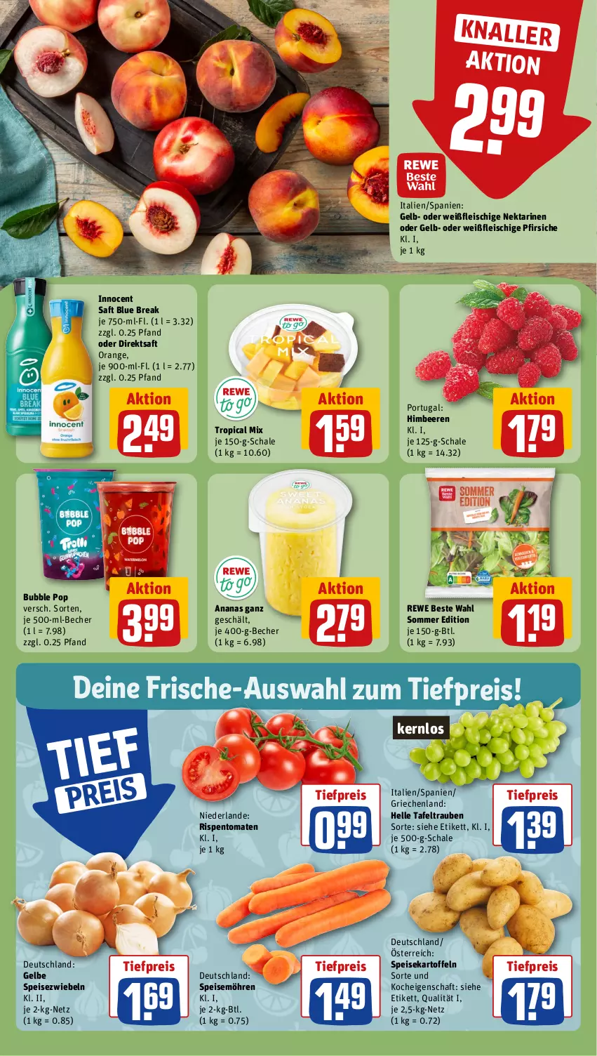 Aktueller Prospekt Rewe - Prospekte - von 19.08 bis 24.08.2024 - strona 6 - produkty: ananas, Becher, beere, beeren, direktsaft, eis, elle, fleisch, himbeer, himbeere, himbeeren, Innocent, kartoffel, kartoffeln, möhren, Nektar, nektarinen, nektarinen oder, orange, pfirsich, pfirsiche, reis, rewe beste wahl, rispentomaten, saft, Schal, Schale, speisekartoffeln, speisemöhren, Speisezwiebeln, tafeltrauben, Ti, tiefpreis, tomate, tomaten, trauben, zwiebel, zwiebeln