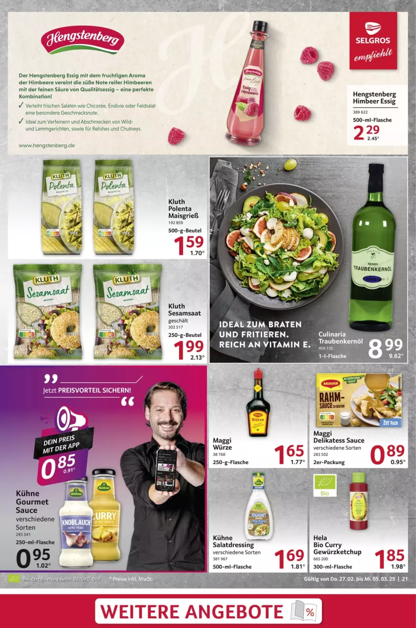 Aktueller Prospekt Selgros - Food - von 27.02 bis 05.03.2025 - strona 21 - produkty: beere, beeren, beutel, bio, braten, culinaria, curry, delikatess sauce, dressing, erde, essig, feldsalat, flasche, frucht, gewürz, gewürzketchup, Hela, hengstenberg, himbeer, himbeere, himbeeren, ideal zum braten, ketchup, Kühne, lamm, mac, maggi, mais, rel, Ria, salat, salatdressing, salate, sauce, sesam, Ti, Tiere, vita, Wild