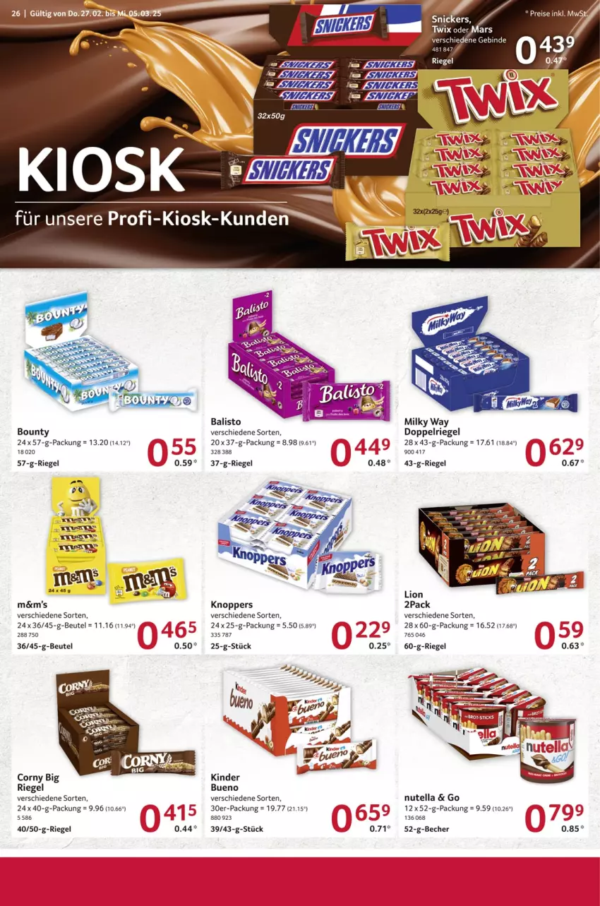 Aktueller Prospekt Selgros - Food - von 27.02 bis 05.03.2025 - strona 26 - produkty: balisto, Becher, beutel, bounty, corny, Kinder, kinder bueno, knoppers, mars, milky way, nutella, riegel, snickers, twix, WICK