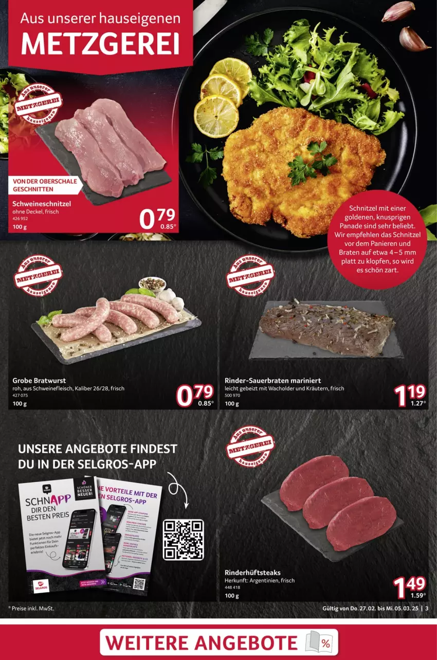 Aktueller Prospekt Selgros - Food - von 27.02 bis 05.03.2025 - strona 3 - produkty: angebot, angebote, auer, braten, bratwurst, eis, ente, fleisch, grobe bratwurst, kräuter, kräutern, LG, rind, rinder, Schal, Schale, schnitten, schnitzel, schwein, schweine, schweinefleisch, Ti, wein, weine, wurst