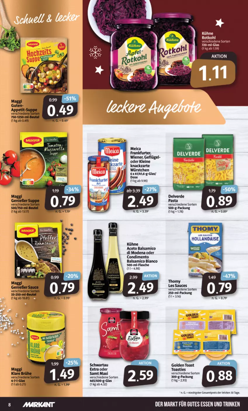 Aktueller Prospekt Markant - Prospekte - von 12.12 bis 17.12.2022 - strona 8 - produkty: aceto, aceto balsamico, asti, balsam, balsamico, balsamico bianco, condimento, eis, erde, flasche, frankfurter, golden toast, gutes essen, Kühne, leine, LG, maggi, meica, Mode, pasta, reis, rotkohl, sauce, tee, thomy, Ti, toast, wiener, würstchen, ZTE