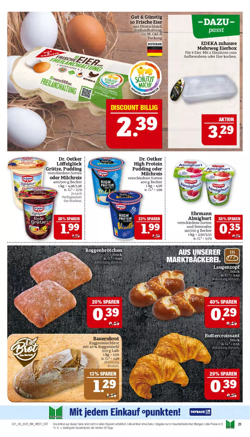 Aktueller Prospekt Marktkauf - Prospekt - von 02.02 bis 08.02.2025 - strona 21 - produkty: almighur, almighurt, auer, Bau, Bauer, Becher, brot, deka, Dr. Oetker, ehrmann, eier, eis, grütze, LG, Löffel, mehl, milch, milchreis, pudding, reis, rwe, Ti, ZTE