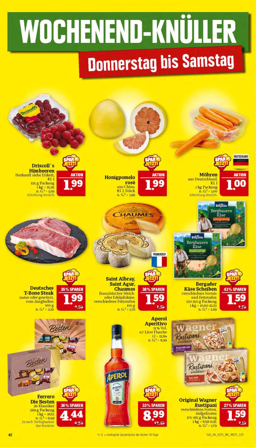 Aktueller Prospekt Marktkauf - Prospekt - von 02.02 bis 08.02.2025 - strona 42 - produkty: albray, aperol, beere, beeren, bergader, chaumes, eis, ferrero, flasche, gewürz, gin, himbeer, himbeere, himbeeren, honig, Honigpomelo, jungbullen, Käse, möhren, natur, original wagner, Pomelo, reis, rustipani, Saint Agur, saint albray, steak, T-Bone Steak, Ti, wagner, ZTE