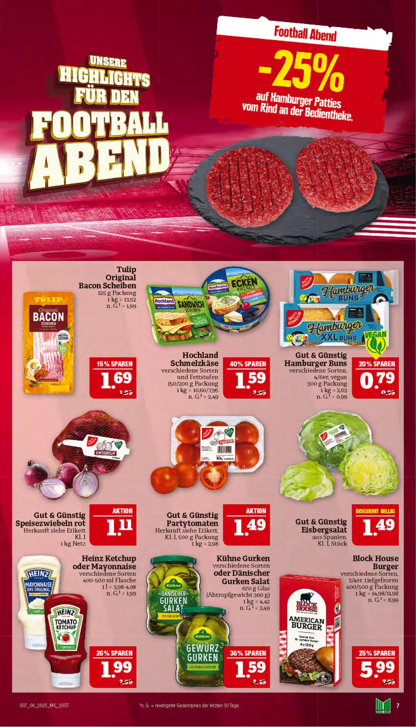 Aktueller Prospekt Marktkauf - Prospekt - von 02.02 bis 08.02.2025 - strona 7 - produkty: bacon, burger, burger buns, eis, eisbergsalat, flasche, gin, gurke, gurken, hamburger, heinz, hochland, Käse, ketchup, Kühne, mayonnaise, reis, salat, Schmelzkäse, Speisezwiebeln, Ti, tomate, tomaten, tulip, Yo, ZTE, zwiebel, zwiebeln