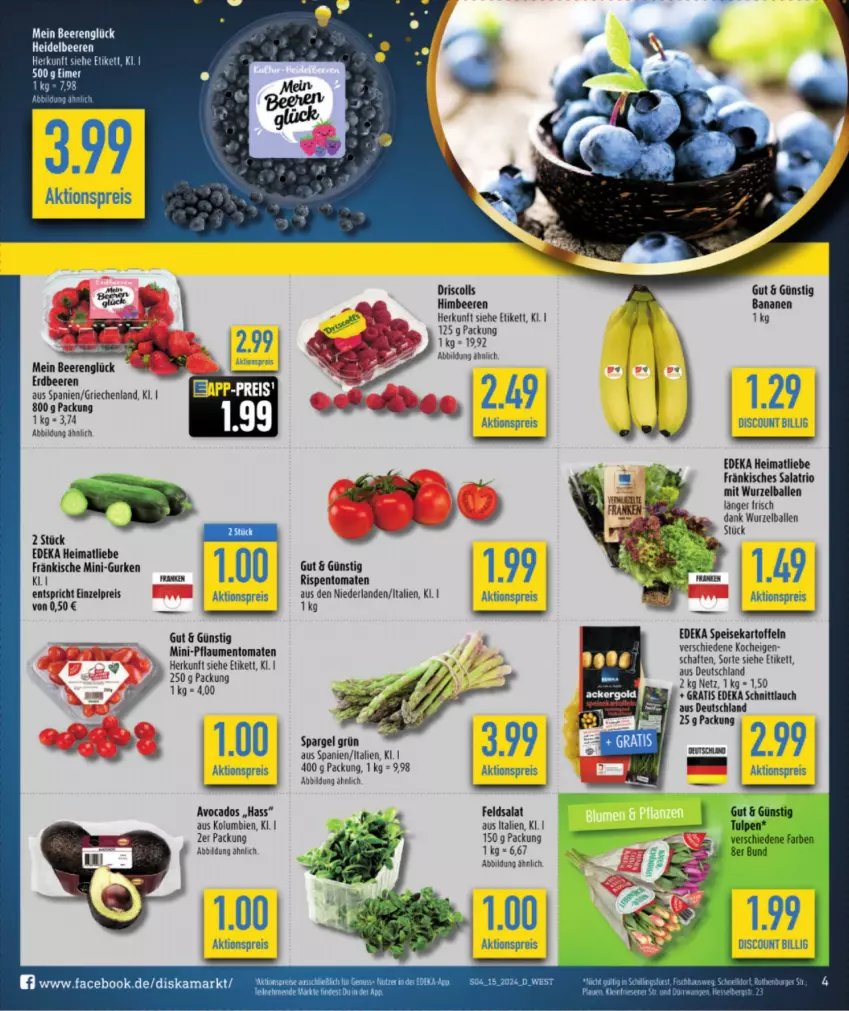 Aktueller Prospekt Diska - von 08.04 bis 13.04.2024 - strona 4 - produkty: aktionspreis, avocado, avocados, ball, banane, bananen, beere, beeren, deka, discount, eimer, eis, erdbeere, erdbeeren, feldsalat, gin, gurke, gurken, himbeer, himbeere, himbeeren, kartoffel, kartoffeln, LG, mini-gurken, nuss, reis, rispentomaten, salat, Schal, schnittlauch, spargel, speisekartoffeln, tee, Ti, tomate, tomaten