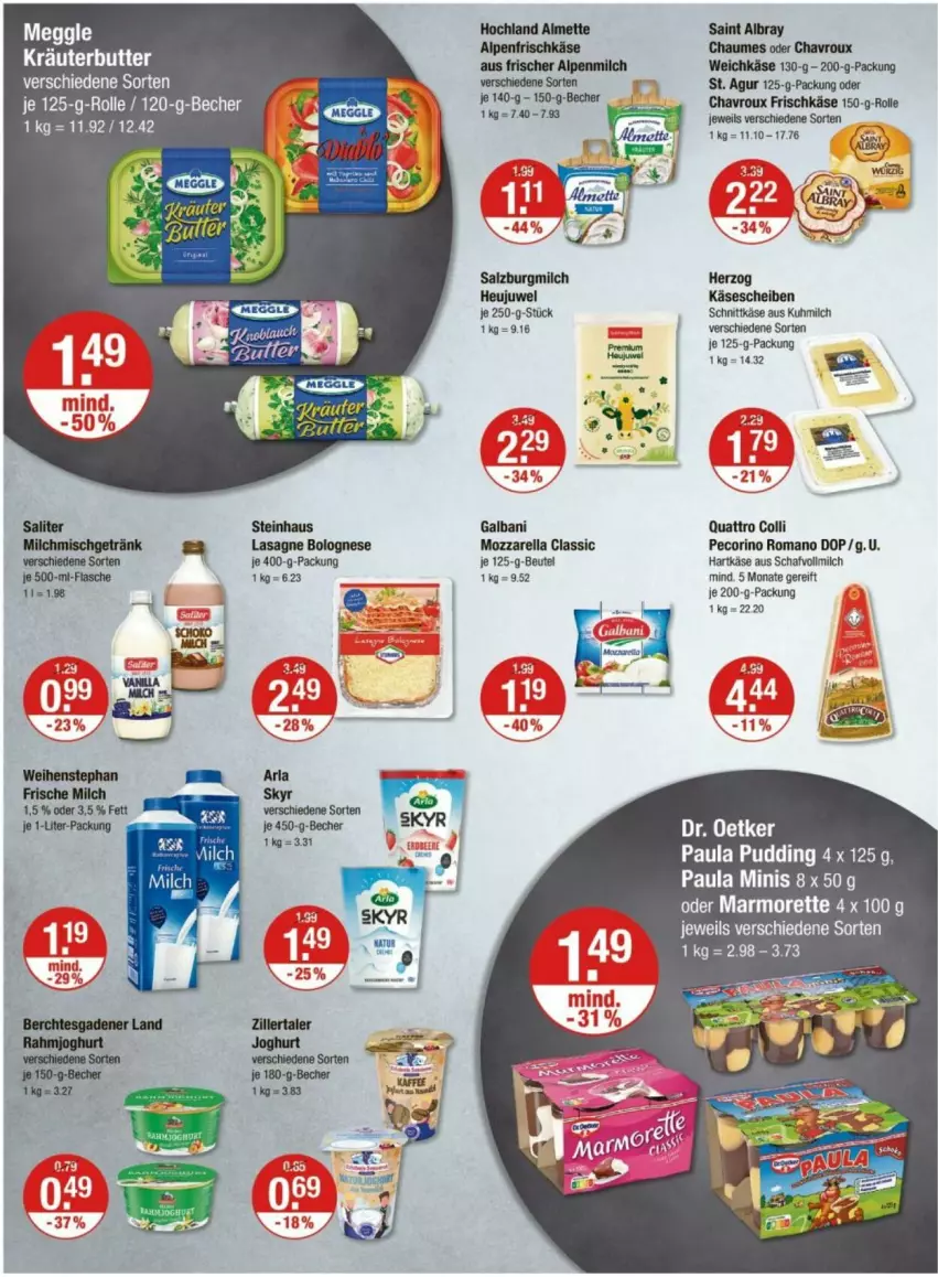 Aktueller Prospekt Vmarkt - Prospekte - von 08.05 bis 14.05.2025 - strona 6 - produkty: almette, alpenfrischkäse, alpenmilch, Becher, beutel, bolognese, butter, chavroux, Dr. Oetker, flasche, frischkäse, galbani, getränk, hartkäse, hochland, Käse, käsescheiben, kräuter, kräuterbutter, lasagne, marmorette, meggle, Mett, milch, mozzarella, Paula, paula pudding, Pecorino, pudding, rel, schnittkäse, vollmilch, weichkäse