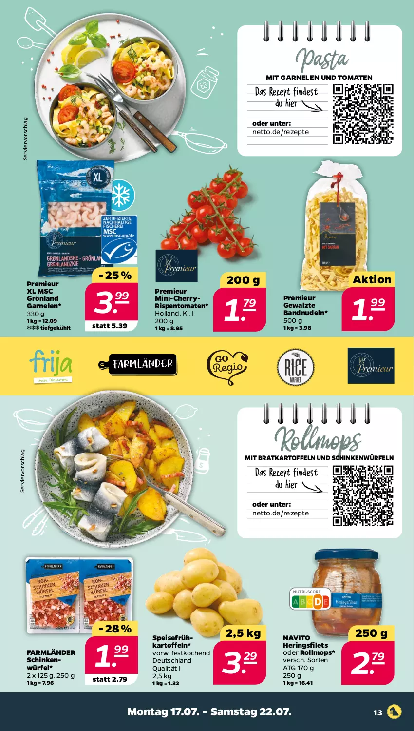 Aktueller Prospekt Netto - Woche 29 - von 17.07 bis 22.07.2023 - strona 13 - produkty: eis, filet, filets, Frühkartoffeln, garnelen, hering, Herings, heringsfilets, kartoffel, kartoffeln, nudel, nudeln, pasta, rezept, rezepte, ring, rispentomaten, schinken, speisefrühkartoffeln, Ti, tomate, tomaten, würfel, ZTE