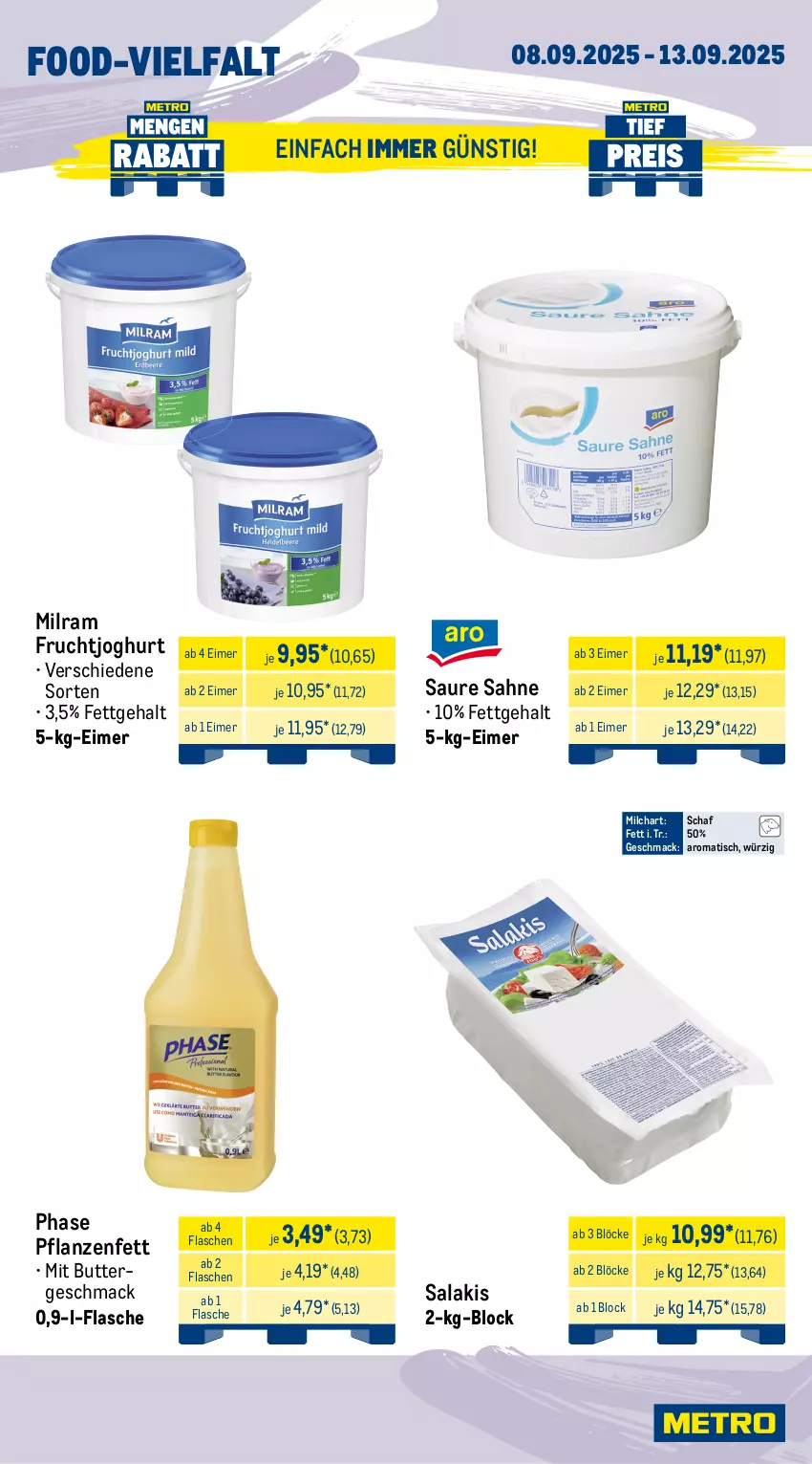 Aktueller Prospekt Metro - Wochen-Angebote Gastro - von 08.09 bis 13.09.2025 - strona 9 - produkty: butter, cola, eimer, eis, flasche, frucht, fruchtjoghurt, gurke, gurken, joghur, joghurt, mac, milch, milram, obst, pflanze, pflanzen, Pflanzenfett, pommes, Pommes Frites, reis, rucola, sahne, salakis, Ti, tiefpreis, tisch, tomate, tomaten