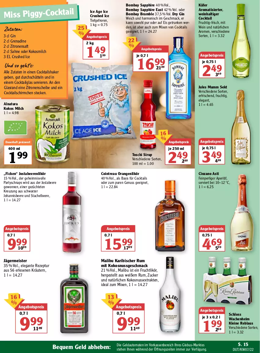 Aktueller Prospekt Globus - Prospekte - von 14.02 bis 19.02.2022 - strona 15 - produkty: angebot, angebotspreis, aperitif, asti, auer, auto, beere, beeren, bombay sapphire, cin, cinzano, Cinzano Asti, cocktail, cocktails, Cocktailshaker, crushed ice, dry gin, eis, erde, frucht, Germ, gin, jägermeister, johannisbeere, jules mumm, käfer, kokos, kokosmilch, kokosnuss, kräuter, kräutern, leine, LG, likör, mac, Malibu, Meister, milch, mumm, natur, natura, nuss, orange, orangen, reis, rezept, rum, saft, sahne, sapphire, sekt, shake, sirup, Ti, tomate, tomaten, wein, zitrone, zitronen, zitronensaft, zucker