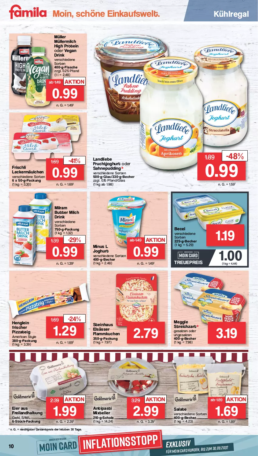 Aktueller Prospekt Famila - Prospekte - von 12.09 bis 17.09.2022 - strona 10 - produkty: antipasti, asti, becel, Becher, butter, drink, eier, eis, elle, flammkuchen, flasche, frischli, frucht, fruchtjoghurt, henglein, joghur, joghurt, kuchen, kühlregal, lamm, landliebe, leckermäulchen, meggle, milch, milram, Müller, müllermilch, pizza, Pizzateig, pudding, regal, reis, sahne, salat, salate, salz, Schal, Schale, steinhaus, Streichzart, teller, Ti, ZTE