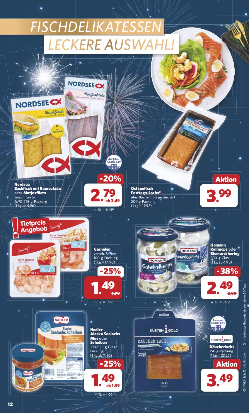 Aktueller Prospekt Combi - Prospekte - von 23.12 bis 31.12.2024 - strona 12 - produkty: backfisch, bismarck, buch, eis, filet, filets, fisch, garnelen, hering, Holz, homann, lachs, matjes, Matjesfilet, matjesfilets, nadler, Nordsee, Räucherlachs, reis, remoulade, ring, Ti, ZTE