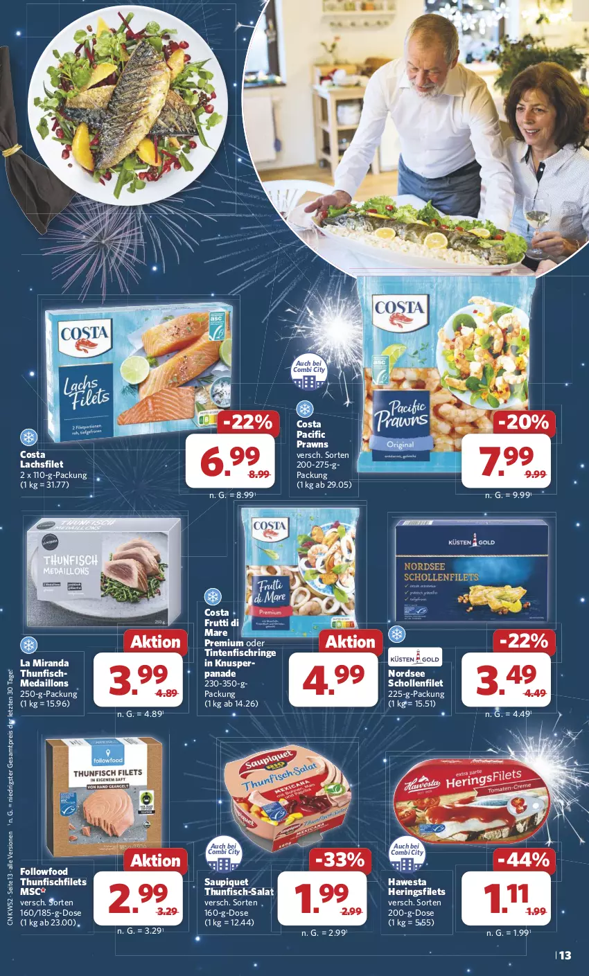 Aktueller Prospekt Combi - Prospekte - von 23.12 bis 31.12.2024 - strona 13 - produkty: Cif, eis, filet, filets, fisch, frutti di mare, hawesta, hering, Herings, heringsfilets, lachs, lachsfilet, medaillons, Nordsee, prawns, reis, ring, salat, saupiquet, scholl, thunfisch, Ti, Tintenfischringe, ZTE