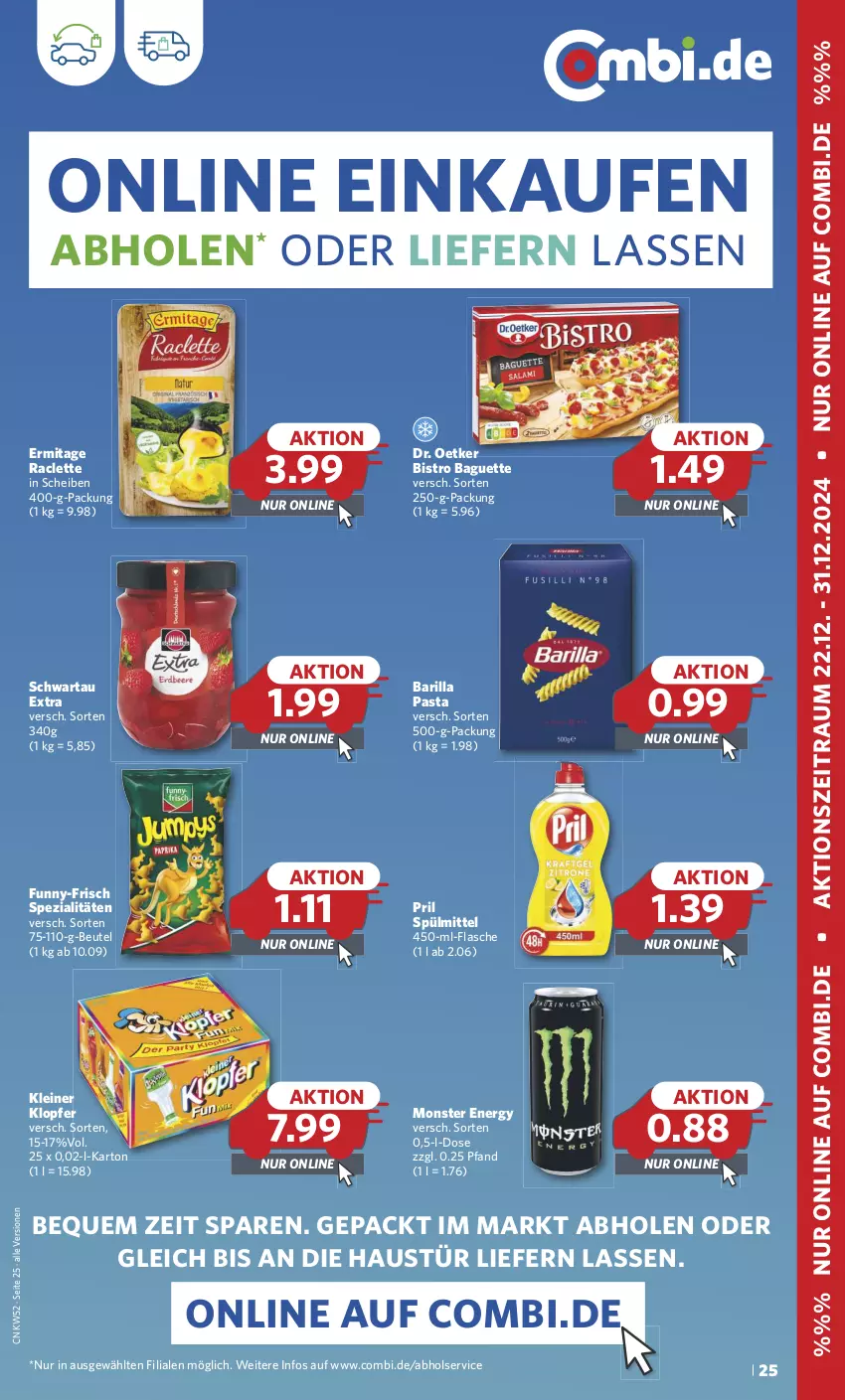 Aktueller Prospekt Combi - Prospekte - von 23.12 bis 31.12.2024 - strona 25 - produkty: aust, baguette, barilla, beutel, Bistro Baguette, Dr. Oetker, eis, flasche, funny-frisch, kleiner klopfer, leine, monster, Monster Energy, pasta, pril, reis, Schwartau, Spezi, spülmittel, Ti, ZTE