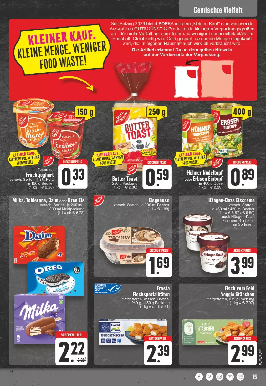 Aktueller Prospekt E Center - Angebote der Woche - von 01.05 bis 06.05.2023 - strona 15 - produkty: aktionspreis, Becher, butter, creme, daim, deka, eintopf, eis, eiscreme, elle, erbsen, fisch, Fischspezialitäten, frosta, häagen-dazs, lebensmittel, leine, milka, nuss, oreo, Rauch, reis, Spezi, teller, Ti, tiramisu, toast, toblerone, topf, veggie