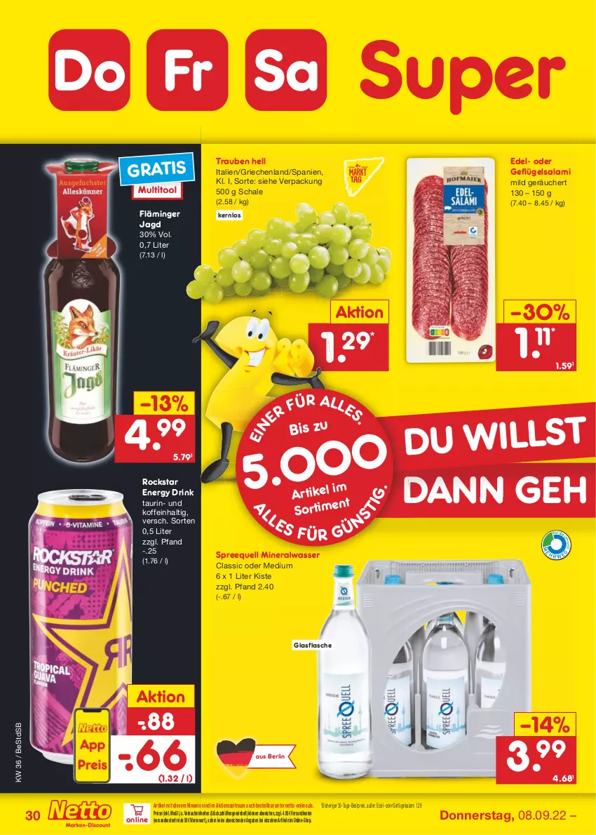 Aktueller Prospekt Netto Marken-Discount - Filial-Angebote - von 05.09 bis 10.09.2022 - strona 30 - produkty: Alwa, bestpreis, drink, eis, energy drink, flasche, Geflügel, glasflasche, mineralwasser, Mineralwasser Classic, ndk, reis, Rockstar, salami, Schal, Schale, Spreequell, Ti, trauben, versandkostenfrei, wasser