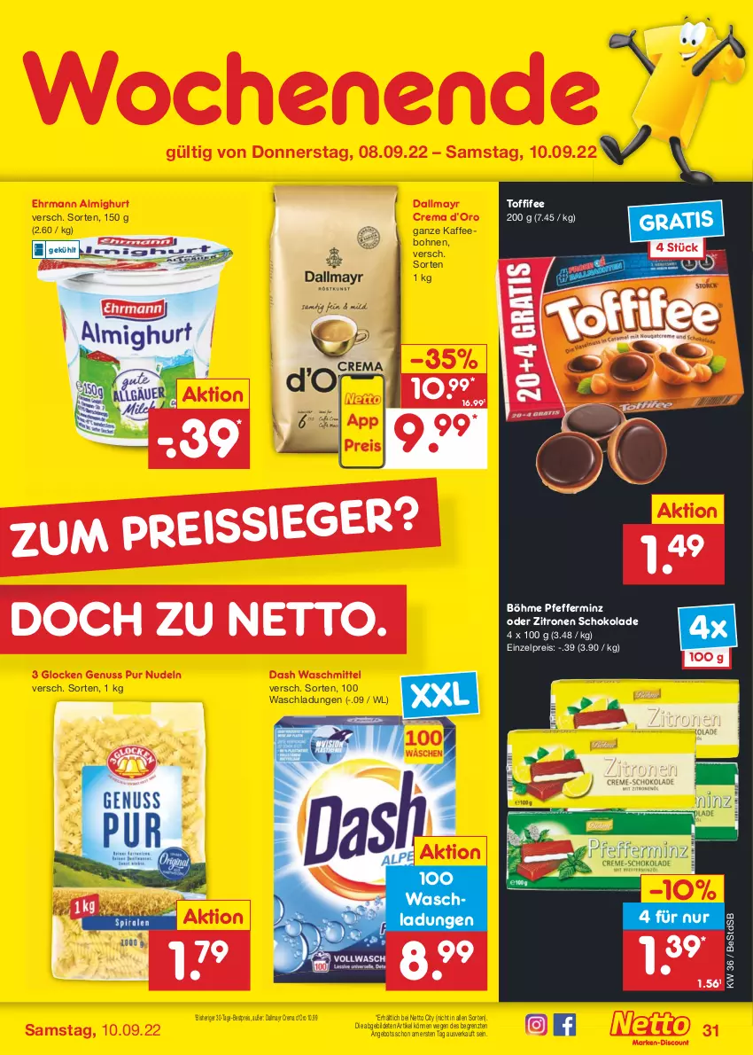 Aktueller Prospekt Netto Marken-Discount - Filial-Angebote - von 05.09 bis 10.09.2022 - strona 31 - produkty: almighur, almighurt, angebot, bestpreis, bohne, bohnen, dallmayr, ehrmann, ehrmann almighurt, eis, kaffee, kaffeebohnen, nudel, nudeln, nuss, pfeffer, reis, schoko, schokolade, Ti, toffifee, waschmittel, zitrone, zitronen, ZTE