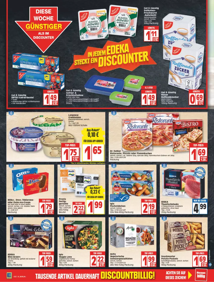 Aktueller Prospekt Edeka - Angebote der Woche - von 04.07 bis 09.07.2022 - strona 10 - produkty: aufschnitt, beutel, brandt, cola, creme, cremissimo, daim, deka, Dr. Oetker, eier, eis, elsässer art, filet, fisch, fischstäbchen, flammkuchen, frosta, gefrierbeutel, jagdwurst, kartoffel, kuchen, lamm, langnese, langnese cremissimo, milka, oreo, rel, ristorante, Schal, Schale, sim, snack, spitzenqualität, steak, steaks, stieleis, thunfisch, Ti, tisch, toblerone, Vegeta, veggie, Veggie Love, wurst, zucker