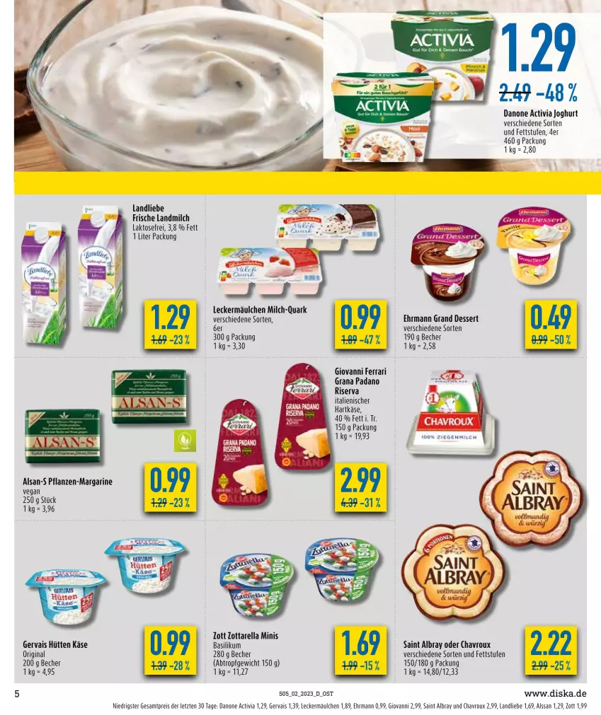 Aktueller Prospekt Diska - Prospekte - von 09.01 bis 14.01.2023 - strona 5 - produkty: activia, activia joghurt, albray, basilikum, Becher, chavroux, danone, danone activia, dessert, ehrmann, Ehrmann Grand Dessert, eis, gervais, gin, grana, grana padano, hartkäse, italienischer hartkäse, joghur, joghurt, Käse, landliebe, landmilch, leckermäulchen, margarine, milch, padano, pflanze, pflanzen, quark, Rana, reis, rel, riserva, saint albray, Ti, zott, zottarella, zottarella minis, ZTE