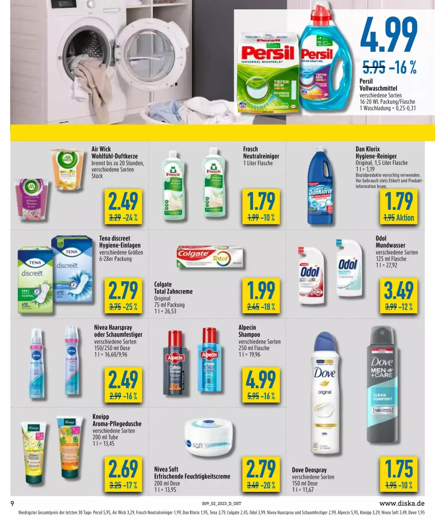 Aktueller Prospekt Diska - Prospekte - von 09.01 bis 14.01.2023 - strona 9 - produkty: Air Wick, alpecin, bio, biozidprodukte, cin, colgate, colgate total, creme, deo, deospray, Discreet, dove, Duftkerze, dusche, eis, feuchtigkeitscreme, flasche, Frosch, gin, haarspray, hygiene-reiniger, kerze, kneipp, LG, mundwasser, nivea, oder schaumfestiger, Odol, persil, pflegedusche, Rauch, reiniger, reis, rwe, schaumfestiger, shampoo, Ti, vollwaschmittel, waschmittel, wasser, WICK, zahncreme, ZTE