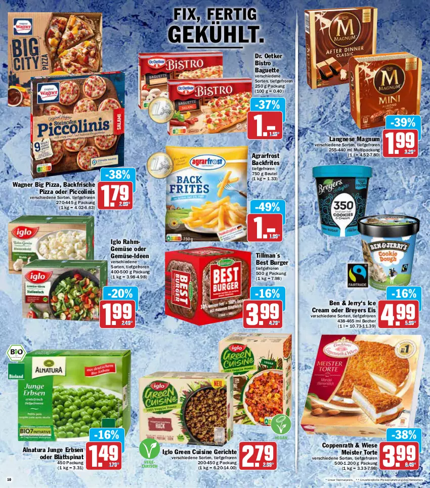 Aktueller Prospekt Aez - Prospekte - von 07.03 bis 12.03.2022 - strona 10 - produkty: agrarfrost, baguette, Becher, beutel, Bistro Baguette, blattspinat, burger, coppenrath, Dr. Oetker, eis, elle, erbsen, iglo, junge erbsen, langnese, magnum, Meister, Meister Torte, natur, natura, oder piccolinis, piccolinis, pizza, Rahmgemüse, reis, spinat, teller, Ti, torte, wagner