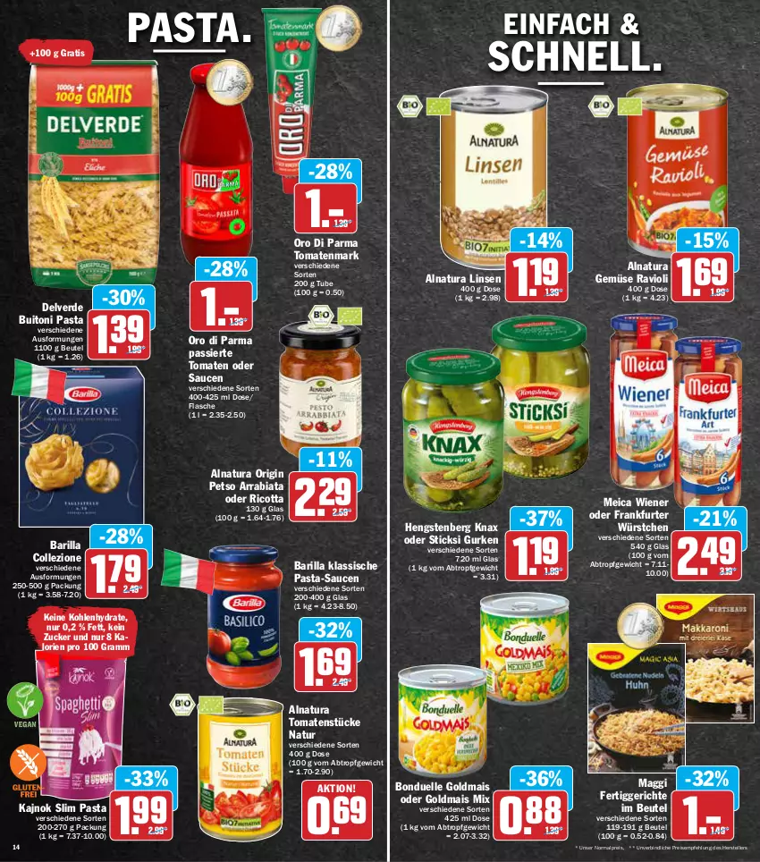 Aktueller Prospekt Aez - Prospekte - von 07.03 bis 12.03.2022 - strona 14 - produkty: barilla, beutel, bonduelle, bonduelle goldmais, buitoni, buitoni pasta, eis, elle, erde, fertiggericht, fertiggerichte, flasche, frankfurter, gin, Goldmais, goldmais oder, gurke, gurken, hengstenberg, linsen, maggi, mais, meica, natur, natura, oro di parma, pasta, pasta-sauce, ravioli, reis, ricotta, sauce, saucen, teller, Ti, tomate, tomaten, tomatenmark, Tomatenstücke, wiener, würstchen, zucker