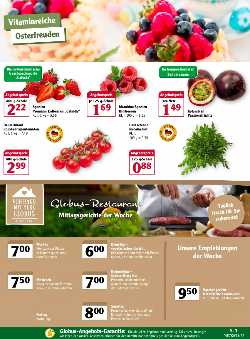 Aktueller Prospekt Globus - Prospekte - von 11.04 bis 16.04.2022 - strona 9 - produkty: angebot, angebote, angebotspreis, beere, beeren, Berger, bohne, bohnen, butter, camembert, cocktail, cola, dell, eis, elle, erdbeere, erdbeeren, früchte, geback, himbeer, himbeere, himbeeren, kartoffel, kartoffeln, kohlrabi, Königsberger Klopse, kotelett, lamm, lammkeule, mac, möhren, Nackensteak, Ofen, petersilie, pfeffer, Rahmgemüse, reis, rispentomaten, rucola, salat, sauce, Schal, Schale, schwein, schweine, schweinekotelett, steak, Stier, Ti, tisch, tomate, tomaten, Vegeta, vita, wein, weine