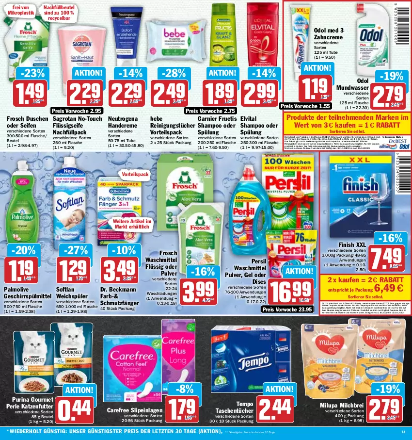 Aktueller Prospekt Hit - Prospekte - von 10.10 bis 15.10.2022 - strona 13 - produkty: asti, Bebe, beutel, Brei, carefree, coupon, coupons, creme, Dr. Beckmann, dusche, eis, elvital, erde, Finish, flasche, flüssigseife, Frosch, fructis, garnier, geschirr, geschirrspülmittel, gin, handcreme, katzenfutter, milch, milupa, mundwasser, neutrogena, Odol, odol med, olive, palmolive, persil, persil waschmittel, purina, Reinigung, reinigungstücher, reis, sagrotan, Seife, shampoo, slip, slipeinlagen, sofort-rabatt, Softlan, spülmittel, spülung, Tasche, taschen, taschentücher, Tempo, Ti, Tiere, tücher, vita, waschmittel, wasser, weichspüler, zahncreme, ZTE