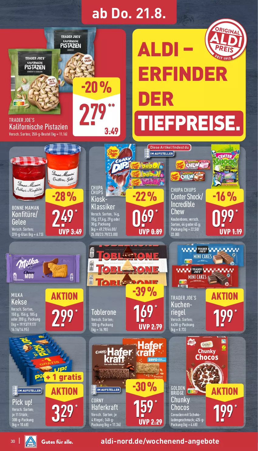 Aktueller Prospekt Aldi Nord - Von Montag - von 18.08 bis 23.08.2025 - strona 30 - produkty: aldi, angebot, angebote, beutel, bonbons, bonne maman, cerealien, chupa, chupa chups, corny, eis, elle, ente, gelee, hafer, keks, kekse, konfitüre, kraft, kuchen, mac, mam, milka, Pick Up!, pistazien, reis, riegel, schoko, teller, Ti, tiefpreis, toblerone