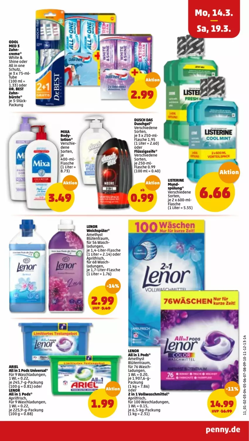 Aktueller Prospekt Penny - Prospekte - von 14.03 bis 19.03.2022 - strona 11 - produkty: ariel, Blüte, body, bürste, creme, Dr. Best, duschgel, emmi, flasche, flüssigseife, lenor, lenor weichspüler, listerine, Lotion, Mixa, Odol, odol med, odol med3, Pods, pril, Seife, spülung, Ti, vollwaschmittel, waschmittel, weichspüler